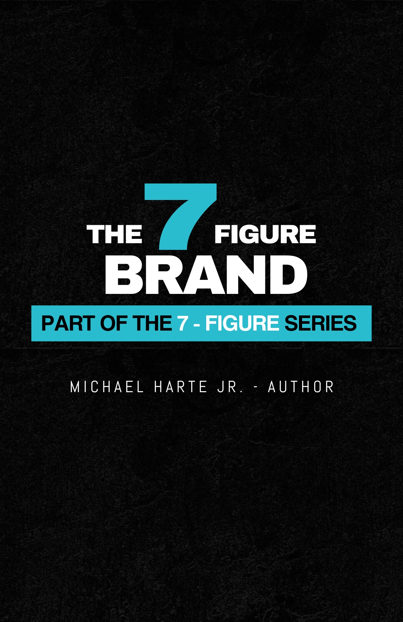 The 7 Figure Brand - premium resource The 7 Figure Brand