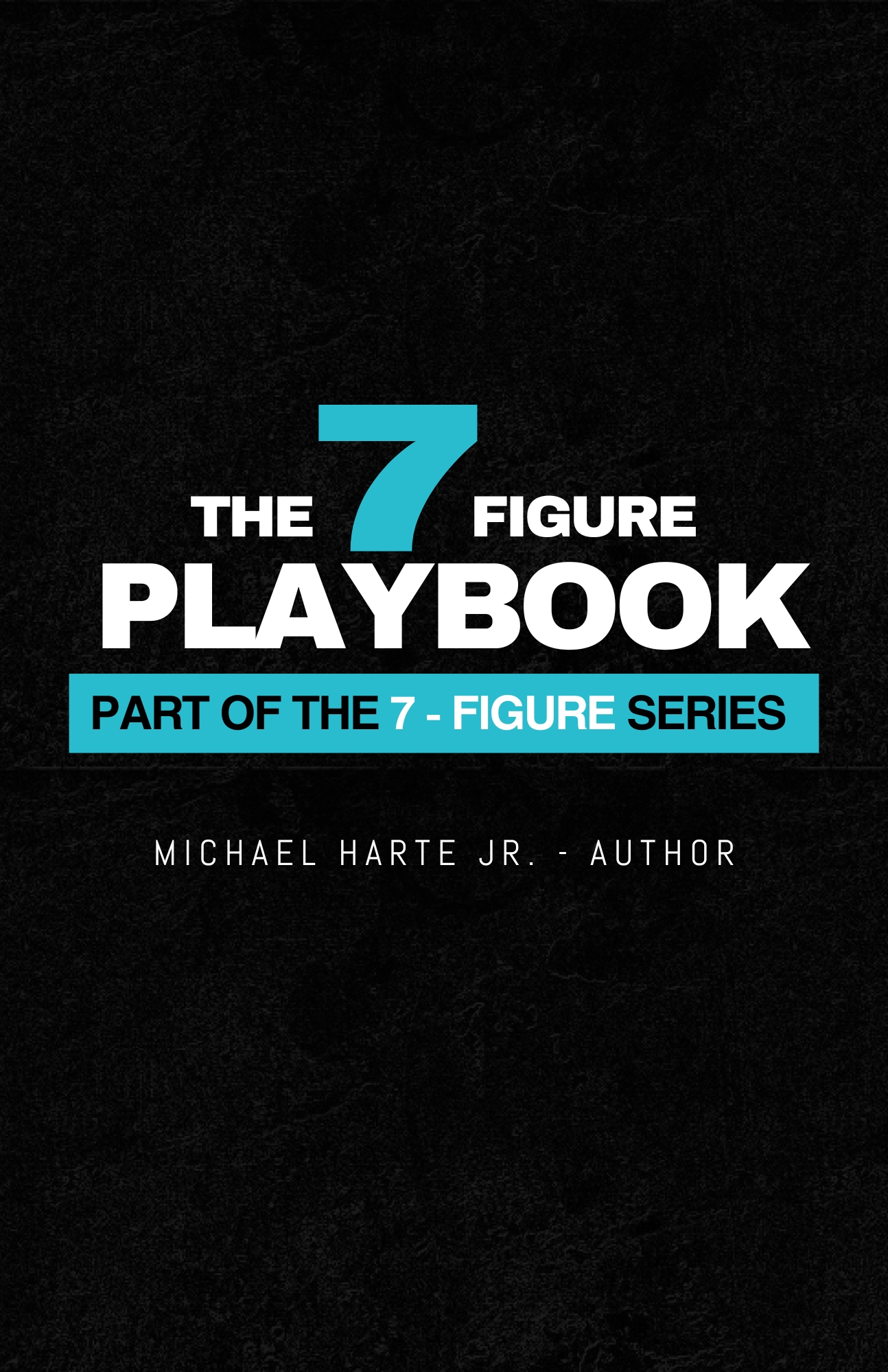 The 7 Figure Playbook - premium resource The 7 Figure Playbook